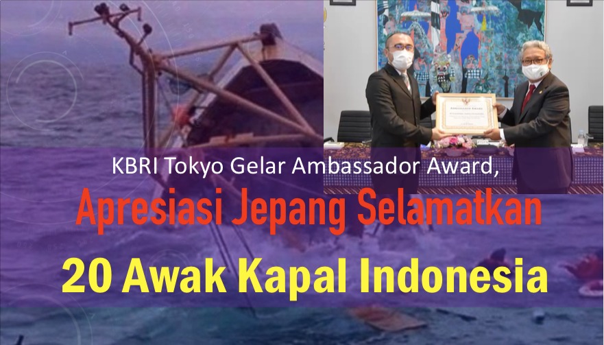 KBRI Tokyo Gelar Ambassador Award, Apresiasi Jepang Selamatkan 20 Awak Kapal Indonesia