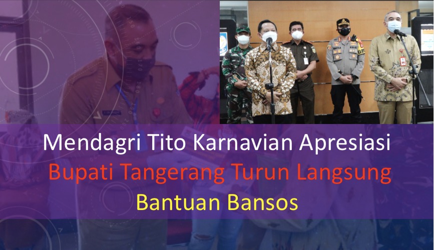 Mendagri Tito Karnavian Apresiasi Bupati Tangerang Turun Langsung Bantuan Bansos