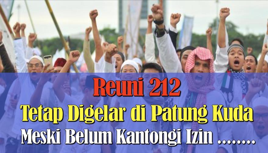 Acara Reuni 212 akan tetap digelar di kawasan Patung Kuda Arjuna Wiwaha, Jakarta Pusat, Kamis (2/12/2021), meski belum mengantongi izin dari kepolisian.