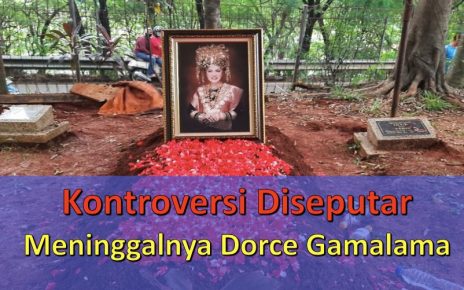 Kontroversi Diseputar Meninggalnya Dorce Gamalama