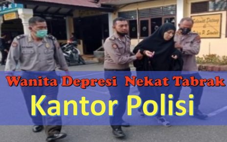 Wanita Depresi Nekat Tabrak Kantor Polisi