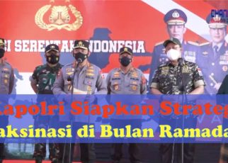 Kapolri Siapkan Strategi Vaksinasi di Bulan Ramadan