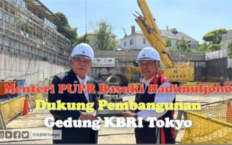 Menteri PUPR Dukung Pembangunan Gedung KBRI Tokyo