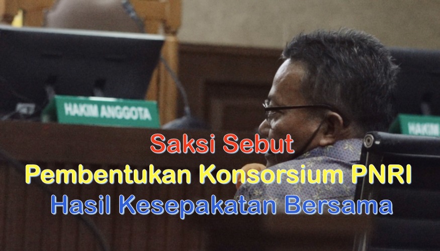 Saksi Sebut Pembentukan Konsorsium PNRI Hasil Kesepakatan Bersama