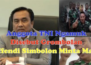 Anggota TNI Ngamuk Disebut Grombolan Effendi Simbolon Minta Maaf