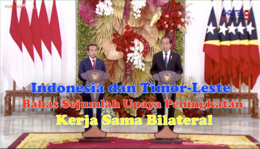 Indonesia dan Timor - Leste Bahas Sejumlah Upaya Peningkatan Kerja Sama Bilateral