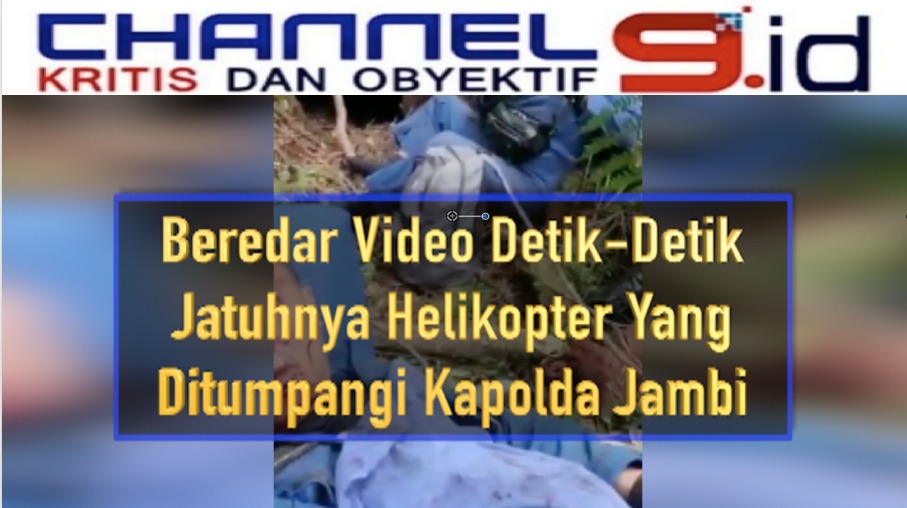 Beredar Video Detik-Detik Jatuhnya Helikopter Yang Ditumpangi Kapolda Jambi