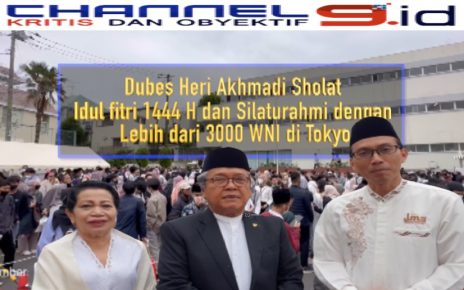 Dubes Heri Akhmadi Salat Idulfitri 1444 H dan Silaturahmi dengan Lebih dari 3000 WNI di Tokyo