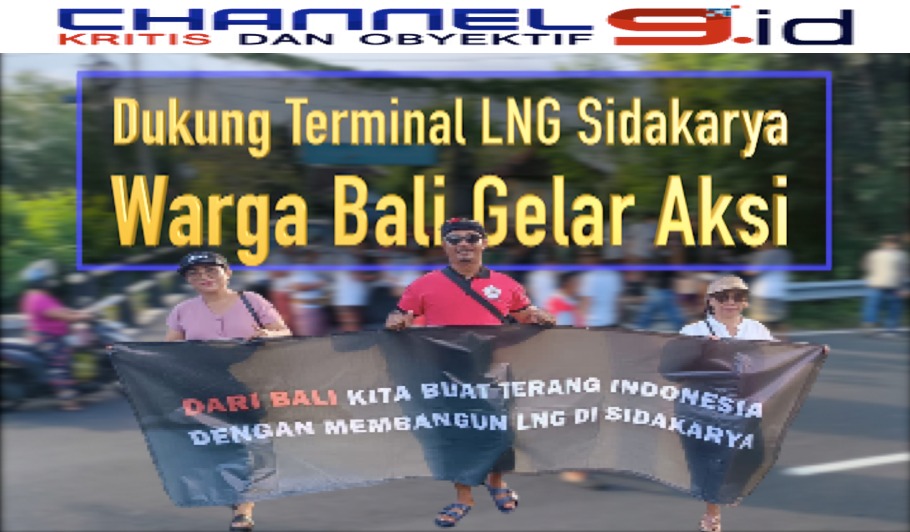 Dukung Terminal LNG Sidakarya Warga Bali Gelar Aksi