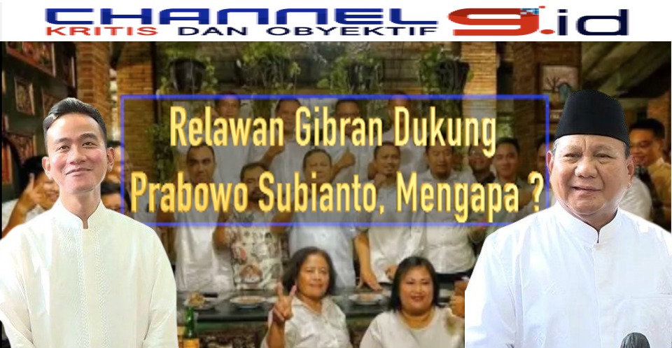 Relawan Gibran Dukung Prabowo Subianto, Mengapa?