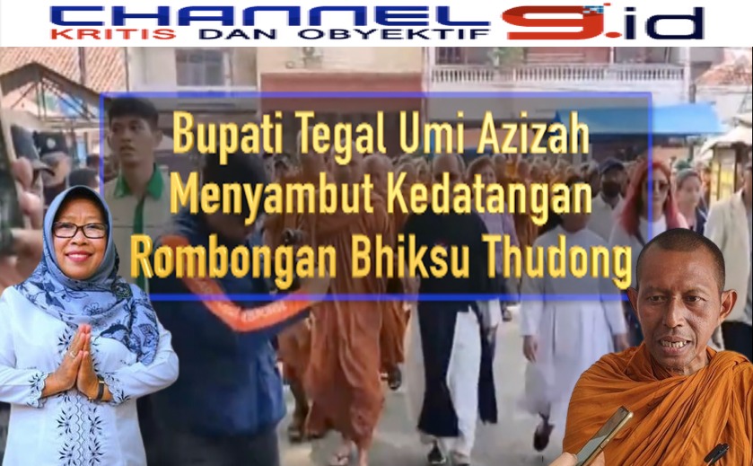 Bupati Tegal Umi Azizah Menyambut Kedatangan Rombongan Bhiksu Thudong