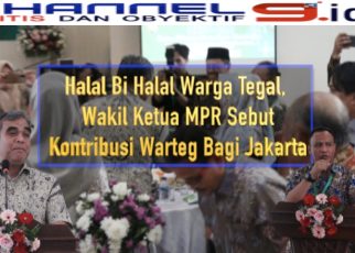 Halal Bi Halal Warga Tegal, Wakil Ketua MPR Sebut Kontribusi Warteg Bagi Jakarta