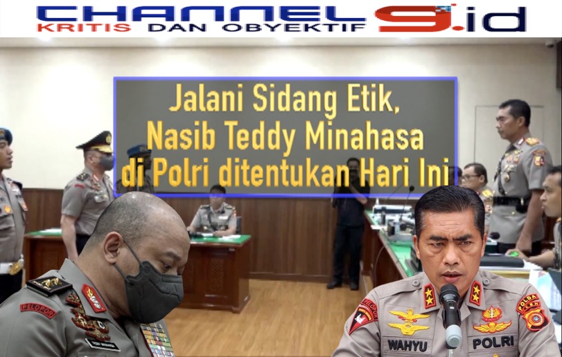 Jalani Sidang Etik, Nasib Teddy Minahasa di Polri ditentukan Hari Ini