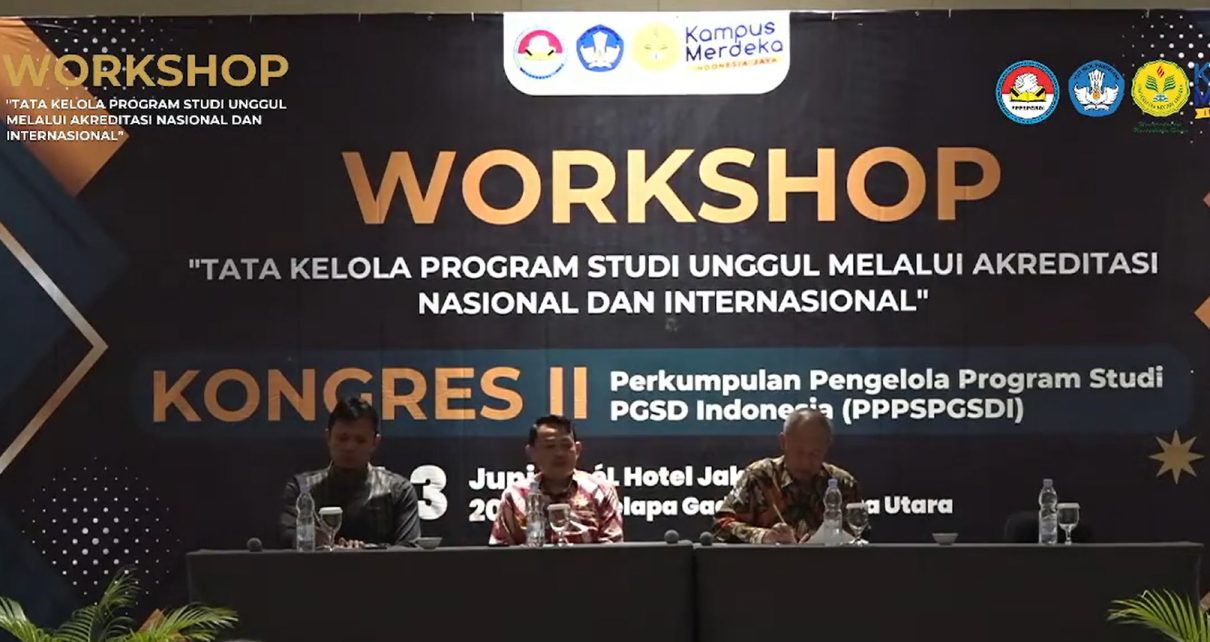 Kongres II Pengelola PGSD Mengangkat Isu Akreditasi Nasional dan Internasional