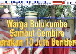 Warga Bulukumba Sambut Gembira Gerakan 10 Juta Bendera