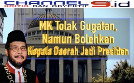 MK Tolak Gugatan, Namun Bolehkan Kepala Daerah Jadi Presiden