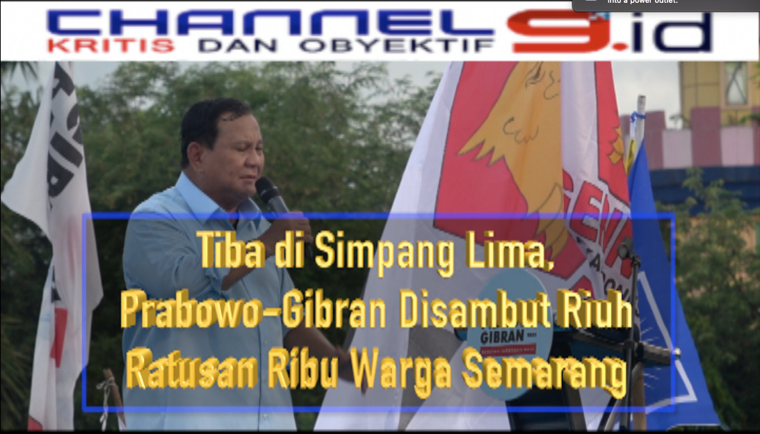Tiba di Simpang Lima, Prabowo-Gibran Disambut Riuh Ratusan Ribu Warga Semarang