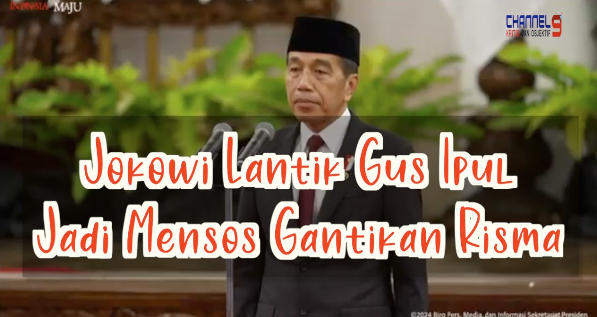 Jokowi Lantik Gus Ipul Jadi Mensos Gantikan Risma