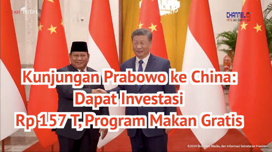 Kunjungan Prabowo ke China: Dapat Investasi Rp157 T, Program Makan Gratis