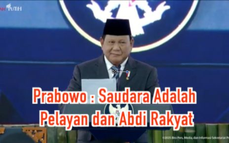 Pesan Prabowo ke Kepala Daerah : Saudara Adalah Pelayan dan Abdi Rakyat
