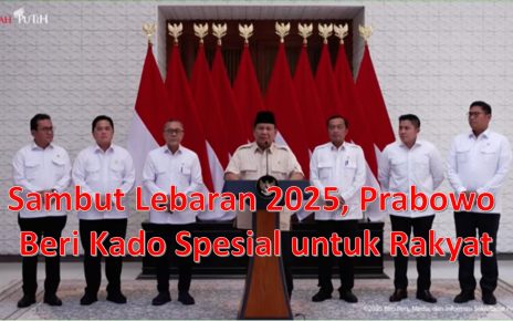 Sambut Lebaran 2025, Prabowo Beri Kado Spesial untuk Rakyat