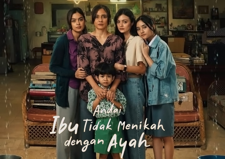 Film ‘Andai Ibu tidak Menikah dengan Ayah’ Rilis Teaser Trailer Penuh Adegan Emosional