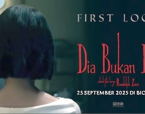 MVP Pictures Rilis First Look Film Horor ‘Dia Bukan Ibu’ Tampilkan Perempuan Misterius