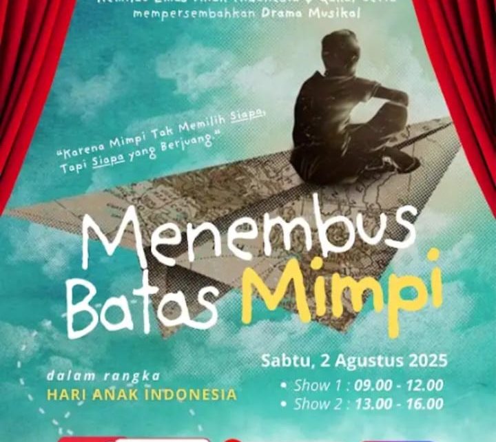 Drama Musikal Menembus Batas Mimpi Siap Digelar tentang Kisah Perjuangan