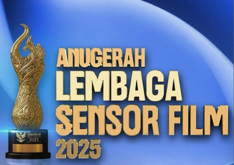 Lembaga Sensor Film Umumkan Jadwal Ulang Anugerah LSF 2025