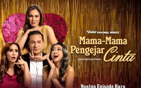 Series Vidio ‘Mama-Mama Pengejar Cinta’ tentang Kompleksnya Hidup Wanita Dewasa