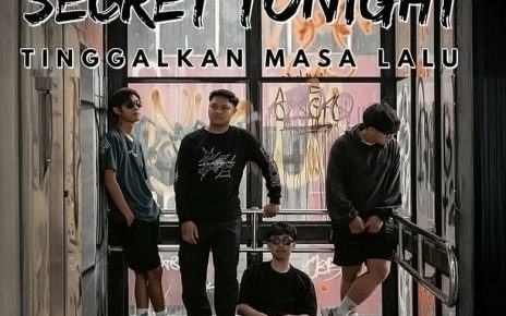 Secret Tonight Rilis Lagu ‘Tinggalkan Masa Lalu’ Pertahankan Eksistensi