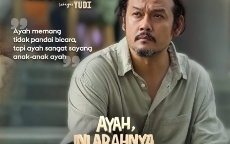 Buku 'Ayah, Ini Arahnya ke Mana, Ya?' tentang Dinamika Realita Keluarga, Difilmkan