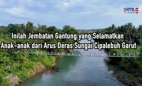 Inilah Jembatan Gantung yang Selamatkan Anak-anak dari Arus Deras Sungai Cipalebuh Garut