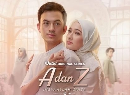 Serial ‘A dan Z: InsyaAllah Cinta’ Hadirkan Kisah Cinta Sarat Makna Spiritual dan Keluarga