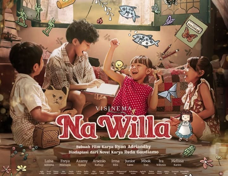 Film Keluarga 'Na Willa’ Ajak Penonton Kembali Jadi Anak-anak