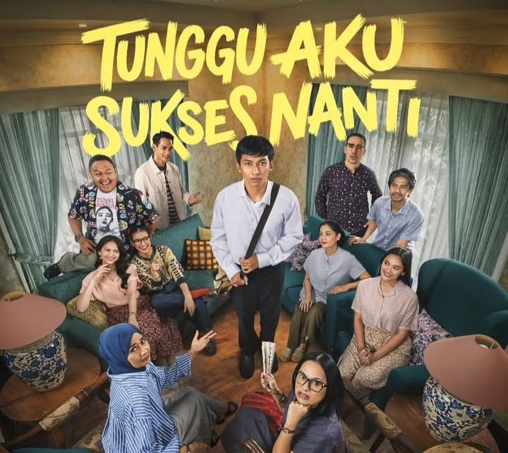 Film 'Tunggu Aku Sukses Nanti' Angkat Realitas Sosial Masyarakat Saat Momen Lebaran