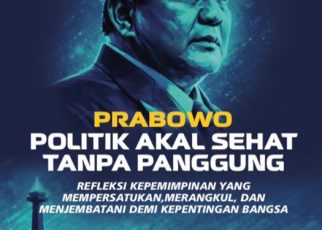 Buku ‘Prabowo: Politik Akal Sehat Tanpa Panggung’ Diluncurkan Pekan Depan