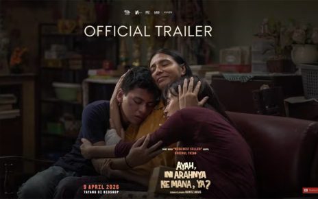 Film ‘Ayah Ini Arahnya ke Mana Ya?’ Rilis Poster dan Trailer, Siap Tayang 9 April 2026