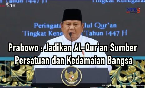 Prabowo: Jadikan Al-Qur’an Sumber Persatuan dan Kedamaian Bangsa