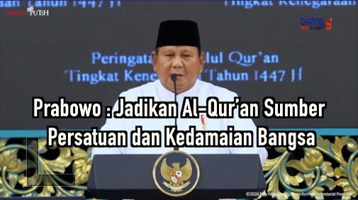 Prabowo: Jadikan Al-Qur’an Sumber Persatuan dan Kedamaian Bangsa