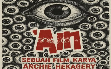 Film ‘AIN’ Angkat tentang Hubungan Antara Manusia, Niat dan Energi yang Tak Terlihat