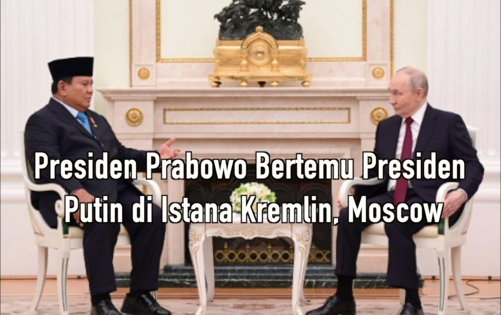 Presiden Prabowo Bertemu Presiden Putin di Istana Kremlin, Moscow