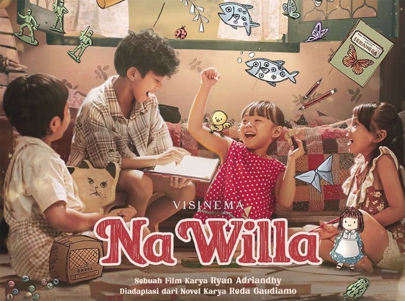 Film ‘Na Willa 2’ Segera Diproduksi, Adaptasi Novel “Na Willa dan Rumah dalam Gang”