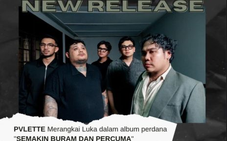 Pvlette Rilis Album ‘Semakin Buram dan Percuma’ Padukan Rock Alternatif Post-Rock Atmosferik