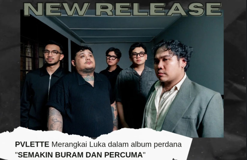 Pvlette Rilis Album ‘Semakin Buram dan Percuma’ Padukan Rock Alternatif Post-Rock Atmosferik