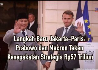 Langkah Baru Jakarta Paris: Prabowo dan Macron Teken Kesepakatan Strategis Rp57 Triliun