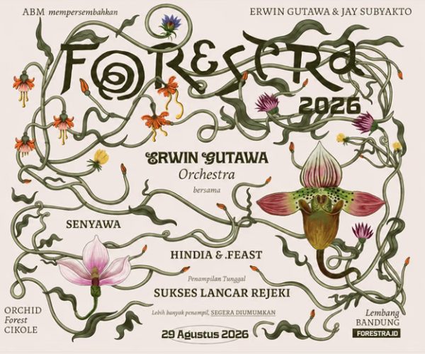 FORESTRA 2026 Siap Digelar, Umumkan Jajaran Penampil Pertama