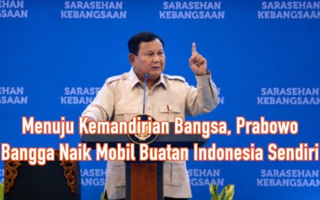 Menuju Kemandirian Bangsa, Prabowo Bangga Naik Mobil Buatan Indonesia Sendiri