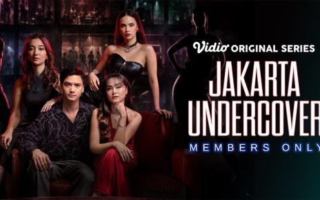 Vidio Rilis Trailer Series Jakarta Undercover: Members Only, Tampilkan Sisi Lain Jakarta