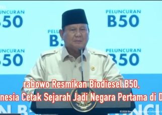 Prabowo Resmikan Biodiesel B50, Indonesia Cetak Sejarah Jadi Negara Pertama di Dunia